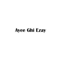 Ayee Ghi Ezay