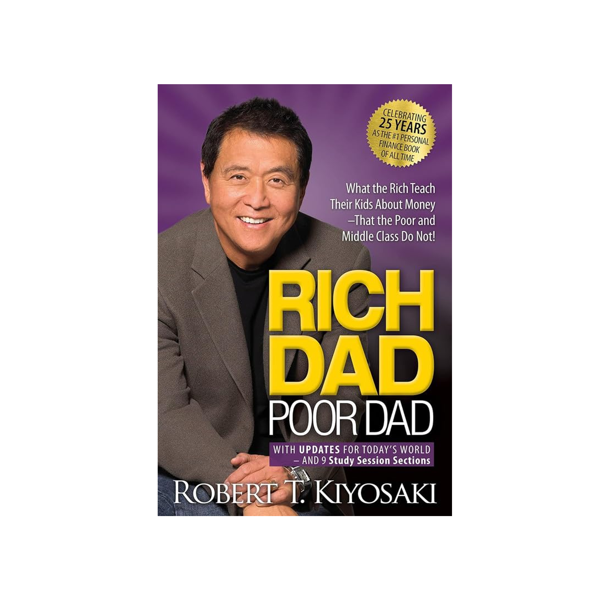 RICH DAD POOR DAD- Robert T. Kiyosaki